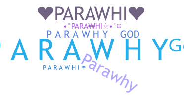 Přezdívka - Parawhi