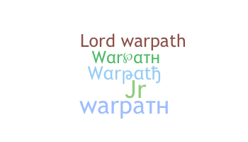Přezdívka - Warpath