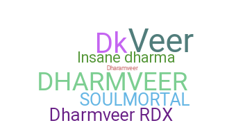 Přezdívka - Dharmveer