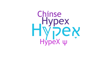 Přezdívka - hypex