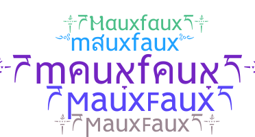 Přezdívka - mauxfaux