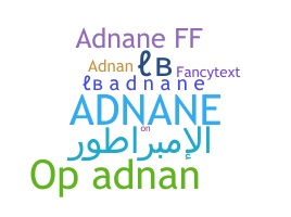 Přezdívka - Adnane