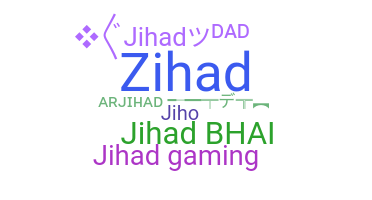 Přezdívka - Jihad