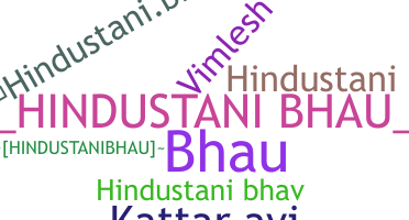 Přezdívka - HindustaniBhau