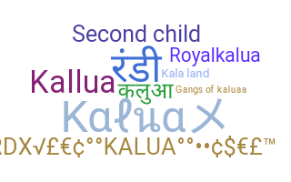 Přezdívka - Kalua