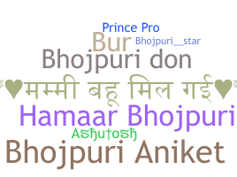Přezdívka - Bhojpuri