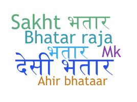 Přezdívka - Bhatar