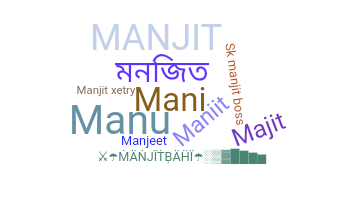 Přezdívka - Manjit