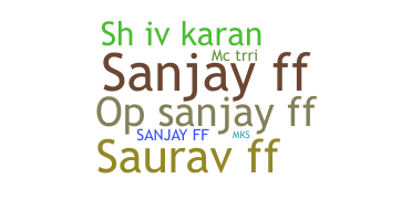 Přezdívka - SanjayFF
