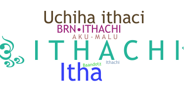 Přezdívka - ithachi