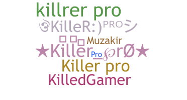 Přezdívka - KillerPro