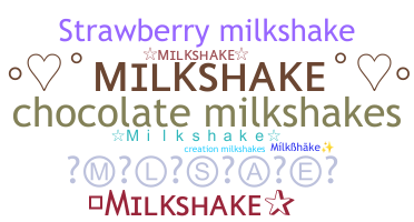 Přezdívka - Milkshake