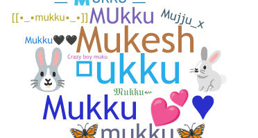 Přezdívka - Mukku