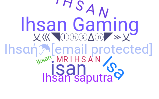 Přezdívka - Ihsan