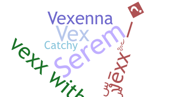 Přezdívka - Vexx