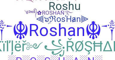 Přezdívka - Roshan
