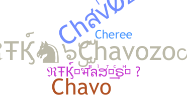 Přezdívka - Chavozo