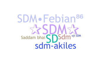 Přezdívka - SDM