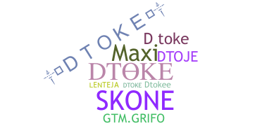 Přezdívka - Dtoke