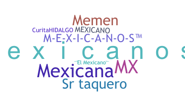 Přezdívka - Mexicanos