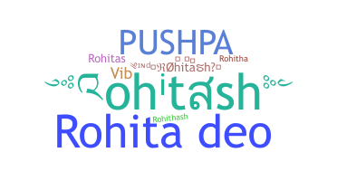 Přezdívka - Rohitash