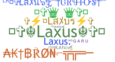 Přezdívka - Laxus