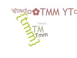 Přezdívka - TMM