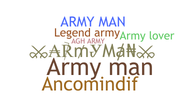 Přezdívka - ArmyMan