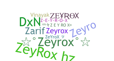 Přezdívka - ZeyRoX