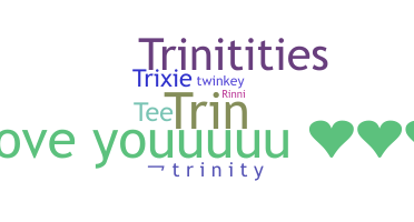 Přezdívka - Trinity