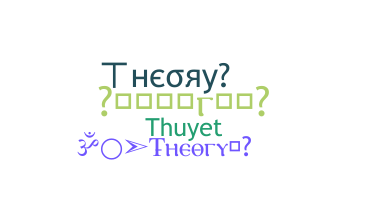 Přezdívka - Theory