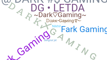 Přezdívka - DarkGaming
