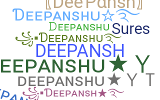 Přezdívka - Deepansh