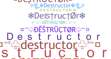 Přezdívka - destructor