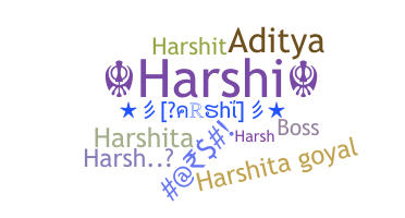 Přezdívka - Harshi