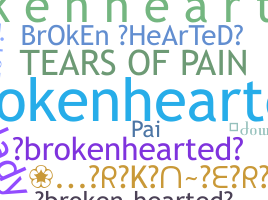 Přezdívka - BrokenHearted