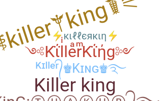 Přezdívka - KillerKing