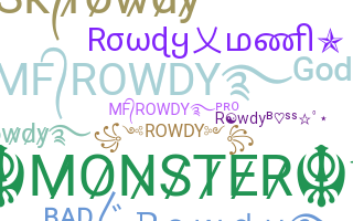 Přezdívka - Rowdy
