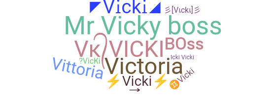 Přezdívka - Vicki