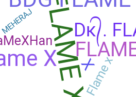 Přezdívka - FlameX