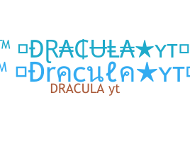 Přezdívka - Draculayt