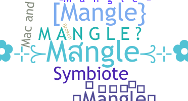 Přezdívka - Mangle