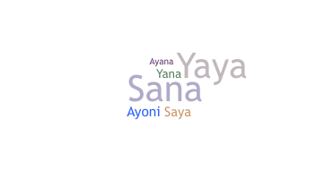 Přezdívka - Sayana