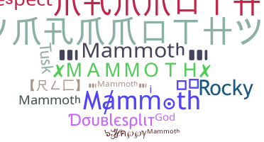 Přezdívka - Mammoth