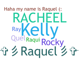 Přezdívka - Raquel