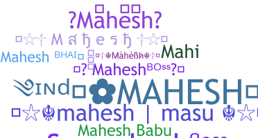 Přezdívka - Mahesh