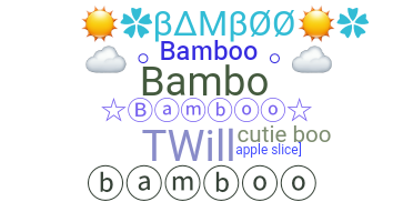 Přezdívka - Bamboo