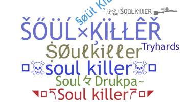 Přezdívka - Soulkiller