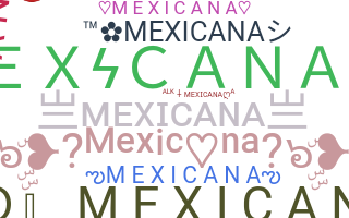 Přezdívka - Mexicana