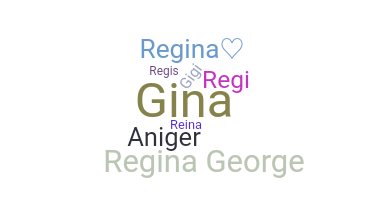 Přezdívka - Regina